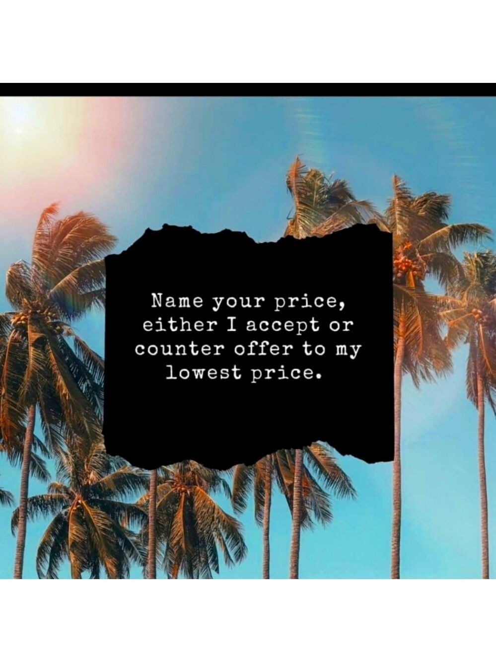 MAKE me an offer